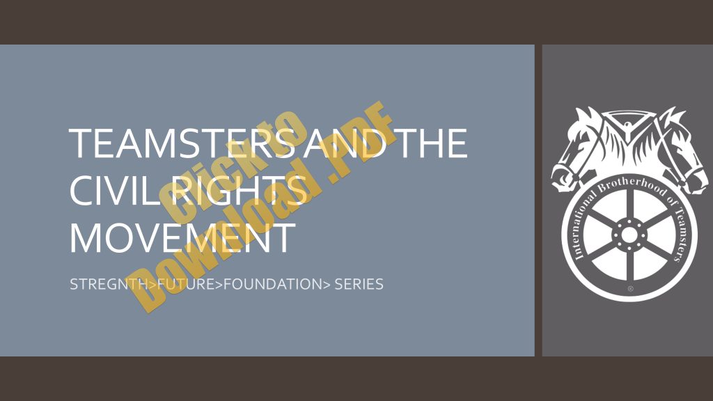 February 2018 Steward Training - Teamsters and Civil Rights